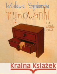 Rymowanki dla dużych dzieci Szymborska Wisława 9788361298373