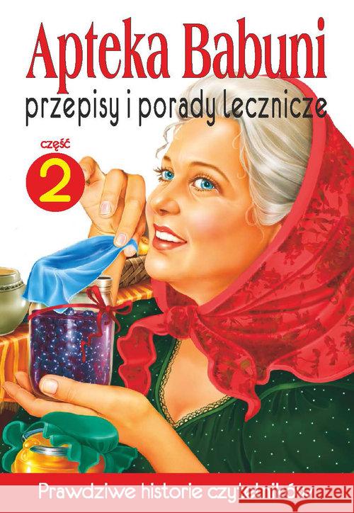 Apteka Babuni. Część 2 Siergiej Bondarjew Małgorzata Kołodziej 9788361372219 Printex