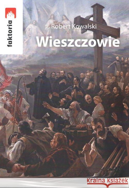 Wieszczowie Kowalski Robert 9788361381129 Stowarzyszenie Żywych Poetów