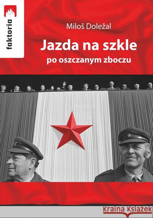 Jazda na szkle po oszczanym zboczu Dolezal Milos 9788361381655 Stowarzyszenie Żywych Poetów