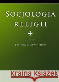 Socjologia Religii  9788361533313 Petrus