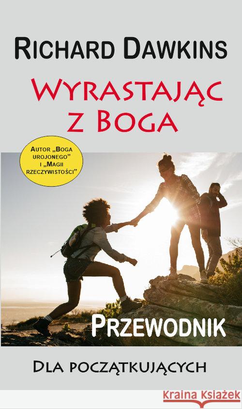 Wyrastając z Boga. Przewodnik dla poczatkującyc Dawkins Richard 9788361710356 CiS