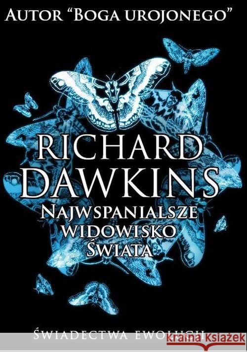 Najwspanialsze widowisko świata w.2020 Dawkins Richard 9788361710363 CiS