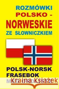 Rozmówki polsko-norweskie ze słowniczkiem  9788361800828 Level Trading