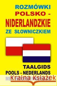 Rozmówki polsko-niderlandzkie ze słowniczkiem  9788361800866 Level Trading
