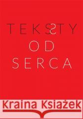 Teksty od serca Grzegorz Ziółkowski 9788361835332