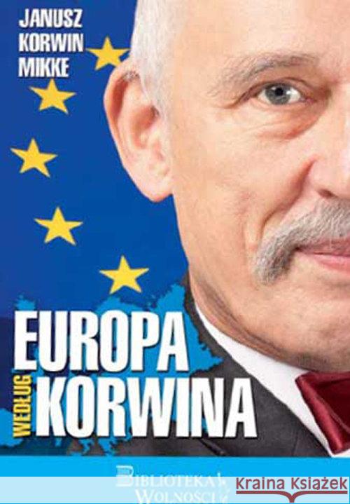 Europa według Korwina Korwin-Mikke Janusz 9788361935667 3S Media