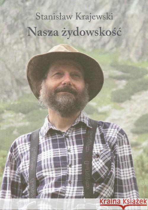 Nasza Żydowskość Krajewski Stanisław 9788361978442 Austeria