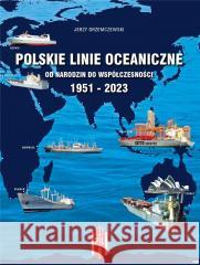 Polskie linie oceaniczne Jerzy Drzemczewski 9788362022298