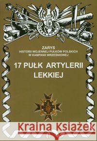 17 Pułk Artylerii Lekkiej Dymek Przemysław 9788362046379 Ajaks
