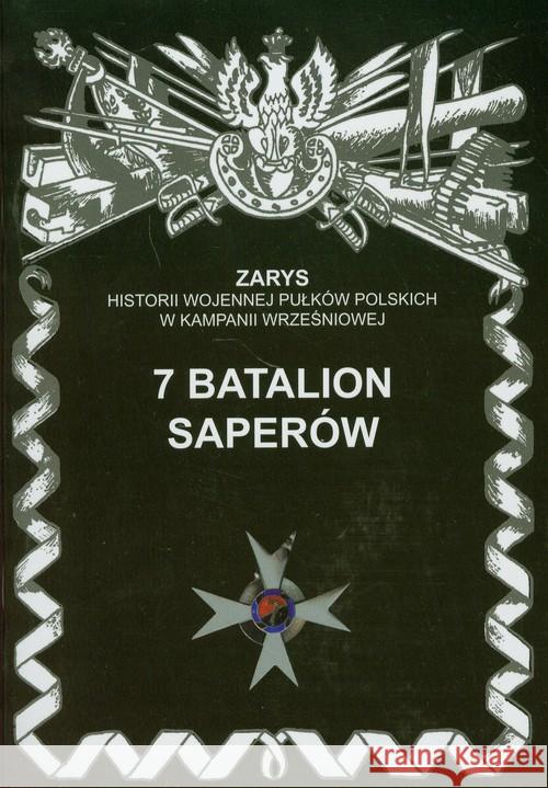 7 Batalion Saperów Dymek Przemysław 9788362046461 Ajaks
