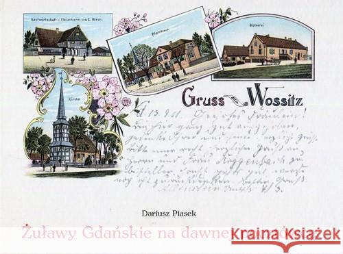 Żuławy Gdańskie na dawnej pocztówce Piasek Dariusz 9788362129447 Gdański Kantor Wydawniczy