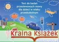 Test do badań przesiewowych mowy dla dzieci Iwona Michalak-Widera, Katarzyna Węsierska 9788362314560