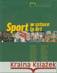 Sport w sztuce Sport in Art.  9788362435647 Muzeum Sztuki Współczesnej w Krakowie