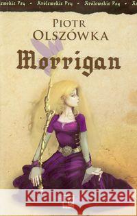 Morrigan Olszówka Piotr 9788362518050
