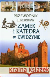 Zamek i katedra w Kwidzynie Przewodnik ilustrowany  9788362559008 Foto Liner