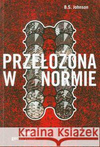 Przełożona w normie Johnson B.S. 9788362574414 ha!art