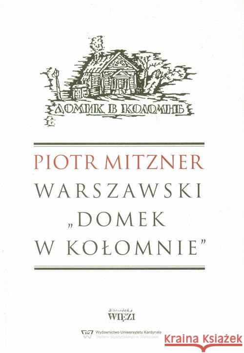 Warszawski `Domek w Kołomnie` Mitzner Piotr 9788362610556