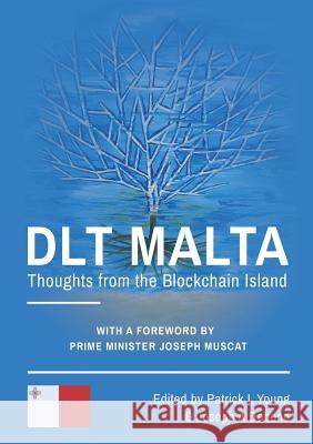 DLT Malta: Thoughts From The Blockchain Island Patrick L. Young 9788362627028 Derivatives Vision