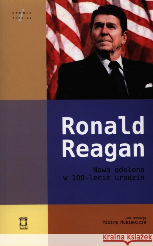 Ronald Reagan  9788362628162 Ośrodek Myśli Politycznej