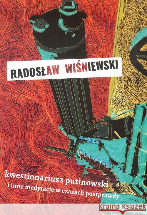 Kwestionariusz putinowski Wiśniewski Radosław 9788362733859 Stowarzyszenie Pisarzy Polskich