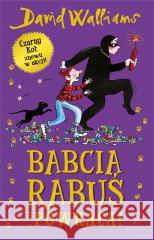 Babcia Rabuś powraca! David Walliams 9788362745708