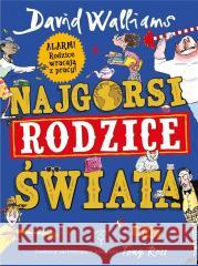 Najgorsi rodzice świata BR David Walliams 9788362745722