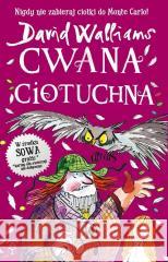 Cwana ciotuchna David Walliams 9788362745975