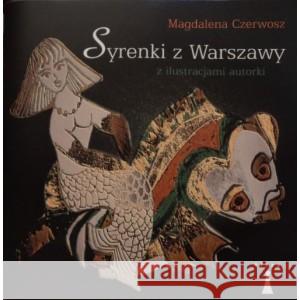 Syrenki z Warszawy CZERWOSZ MAGDALENA 9788362795062