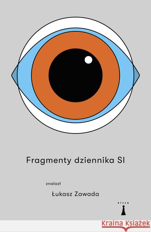 Fragmenty dziennika SI Zawada Łukasz 9788362795666 Nisza