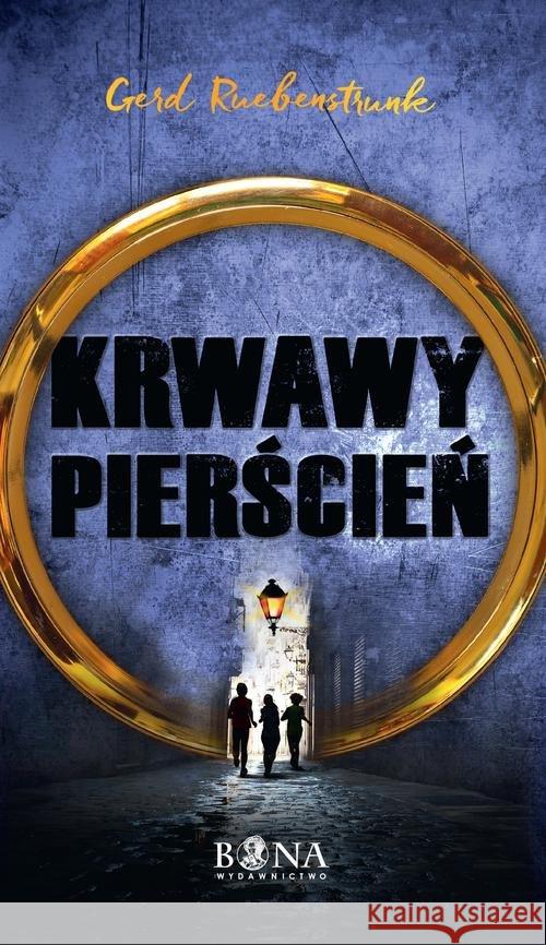 Krwawy Pierścień Ruebenstrunk Gerd 9788362836666