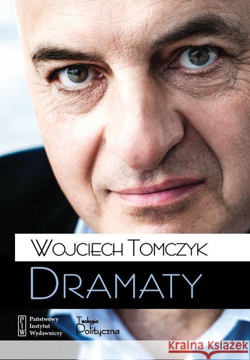 Dramaty - Wojciech Tomczyk Tomczyk Wojciech 9788362884933