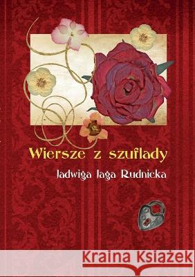 Wiersze z szuflady Jadwiga Rudnicka 9788362905225 Volumina.PL