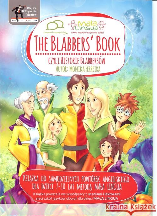 The Blabbers' book czyli historie Blabbersów Ferreira Monika 9788362908769 Penelopa