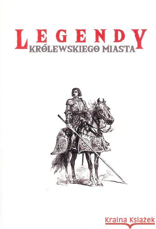 Legendy królewskiego miasta Jung Dawid 9788362947584