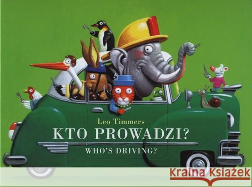 Kto prowadzi ? Timmers Leo 9788362965113