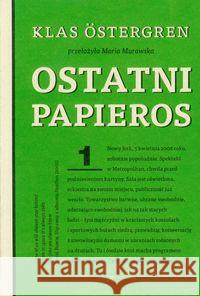 Ostatni papieros Ostergren Klas 9788362972067