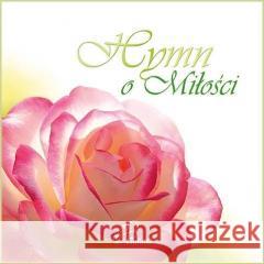 Hymn o miłości Święty Paweł 9788362985715