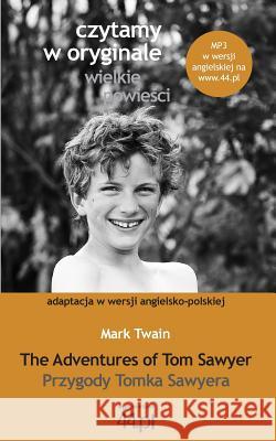 Przygody Tomka Sawyera Twain Mark 9788363035600 Wydawnictwo 44.pl
