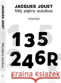 Mój piękny autobus Jouet Jacques 9788363056056 Lokator