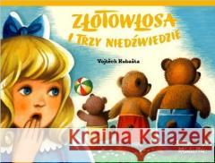 Złotowłosa i trzy niedźwiedzie Vojtech Kubasta 9788363156862