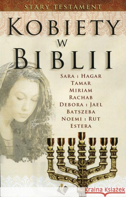 Kobiety w Biblii - Stary Testament  9788363271954 Szaron