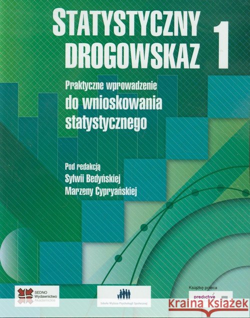 Statystyczny drogowskaz T.1  9788363354176 Sedno