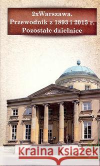 2x Warszawa. Pozostałe dzielnice  9788363424572 Ciekawe Miejsca