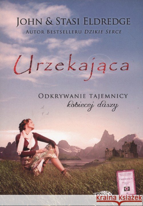 Urzekająca. Odkrywanie tajemnicy... BR w.2017 Eldredge John Eldredge Stasi 9788363488703