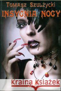 Insygnia nocy Szulżycki Tomasz 9788363548285 Psychoskok