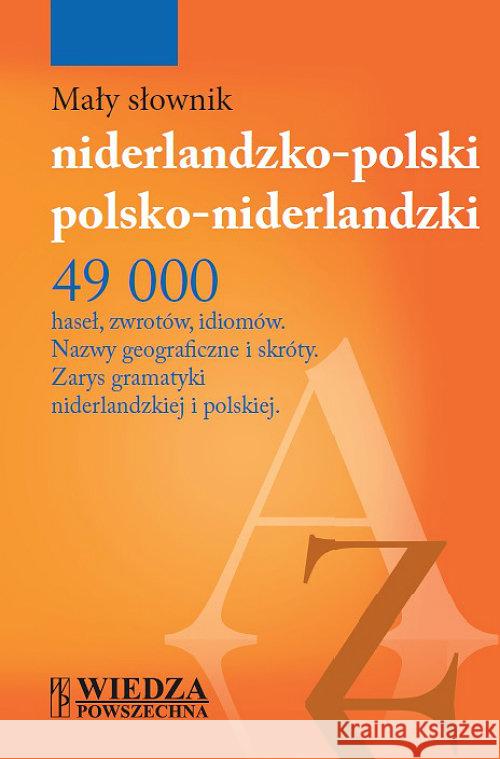 Mały słownik niderlandzko-polski, pol-niderlandzki Martens Nico Morciniec Elke 9788363556624 Wiedza Powszechna