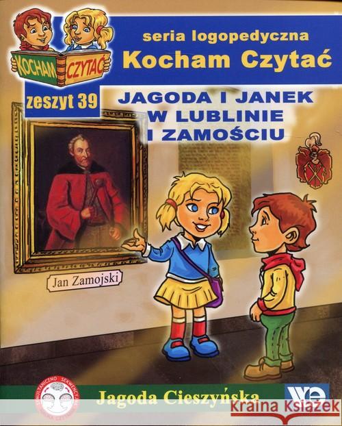 Kocham Czytać zeszyt 39 Cieszyńska Jagoda 9788363590741 Wydawnictwo Edukacyjne