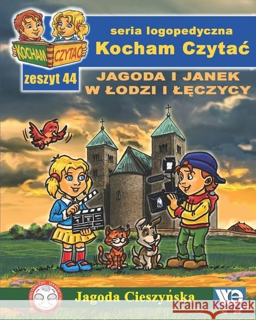 Kocham Czytać Zeszyt 44 Jagoda i Janek w Łodzi i Łęczycy Cieszyńska Jagoda 9788363590987