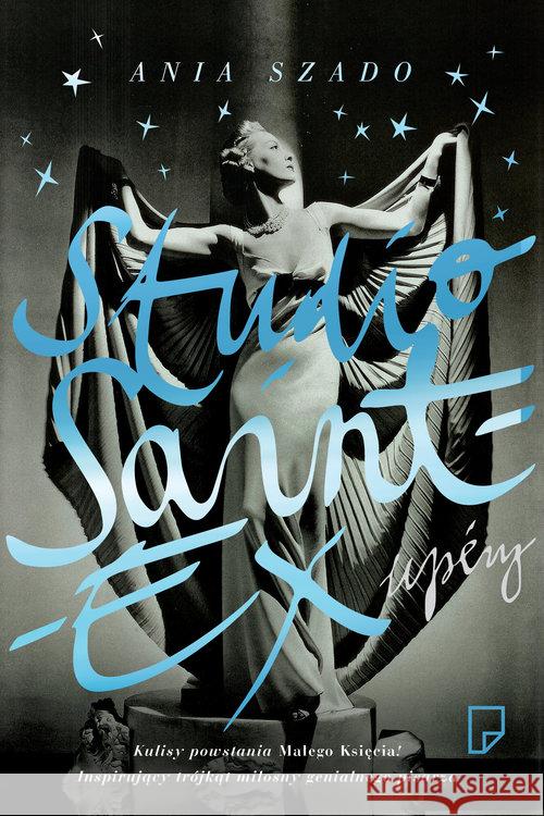 Studio Saint-Ex(upery) Szado Ania 9788363656768 Marginesy